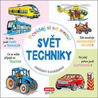 Svět techniky Povídej si se mnou! - autor neuvedený