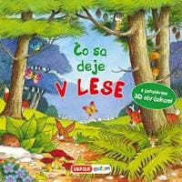 Čo sa deje - V lese - autor neuvedený