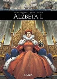 Alžběta I. - V. Delmas, Ch. Regnault, A. Meloni, M. Duchein