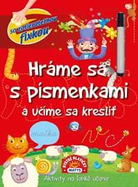 Hráme sa s písmenkami a učíme sa kresliť - autor neuvedený