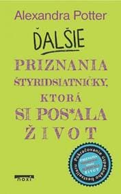 Ďalšie priznania štyridsiatničky, ktorá si pos*ala život - Potter Alexandra