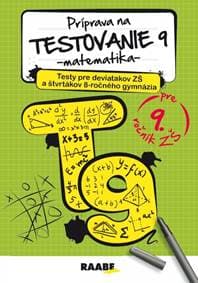 Príprava na testovanie 9 PZ - matematika - Pavol Kelecs Terézia Žigová,