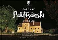 Čarovné Partizánske a okolie - Rybička, Martin Kmeť a kolektív Daniel