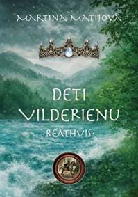 Deti Vilderienu – Reathvis - Matijová Martina