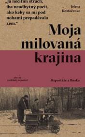 Moja milovaná krajina - Kosťučenko Jelena