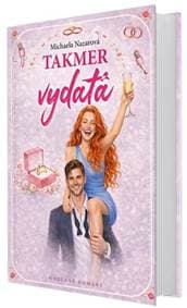 Takmer vydatá - Nazarová Michaela