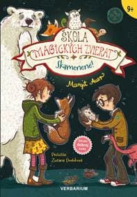 Škola magických zvierat 9. diel: Skamenené! - Auerová Margit