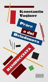 Práce a dni Hvizdonova, Bombocciada - Vaginov Konstantin