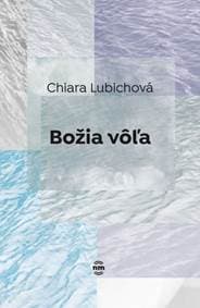 Božia vôľa - Lubichová Chiara