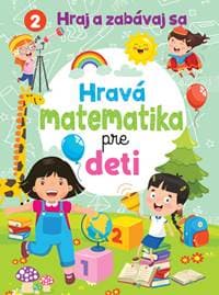 Hravá matematika pre deti - autor neuvedený