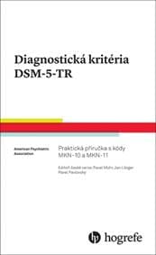 Diagnostická kritéria DSM-5-TR - Pavel Mohr, Jan Libiger, Pavel Pavlovský