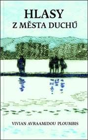 Hlasy z města duchů - Vivian Avraamidou-Ploumpi