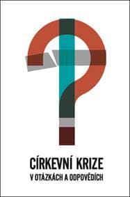 Církevní krize v otázkách a odpovědích - autor neuvedený