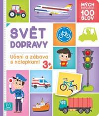 Mých prvních 100 slov Svět dopravy - Agnieszka Bator