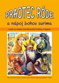 Praotec Rode a nápoj bojov Surima - Kuglerová Zuzana