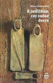K jasličkám cez zadné dvere - Klaus Hemmerle