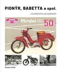 Pionýr, Babetta a spol. - Miloslav Straka