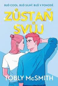 Zůstaň svůj - McSmith Tobly