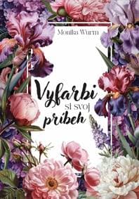 Vyfarbi si svoj príbeh - autor neuvedený