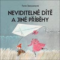 Audiokniha Neviditelné dítě a jiné příběhy (CD) - Tove Jansson, Jan Vlasák