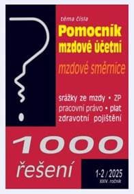 1000 řešení 1-2/2025 Pomocník mzdové účetní - Vnitropodnikové směrnice, Zdravotní pojištění – změny k 1. 1. 2025 - autor neuvedený