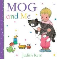 Mog and Me - Judith Kerr, HarperCollins Publishers