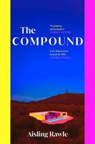 The Compound - Aisling Rawle, HarperCollins Publishers