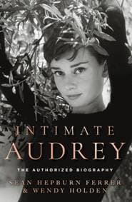 Intimate Audrey - Sean Hepburn Ferrer, Wendy Holden, HarperCollins Publishers