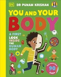 You and Your Body - Punam Krishan, Dorling Kindersley Ltd