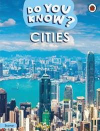 Do You Know Starter Level – Cities - Ladybird, Penguin Random House Children's UK