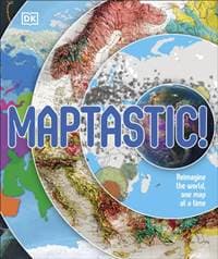 Maptastic! - DK, Dorling Kindersley Ltd