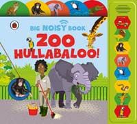 Zoo Hullabaloo! Ladybird Big Noisy Book - Jaclyn Crupi, Ladybird, Penguin Random House Children's UK