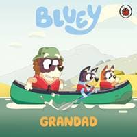 Bluey: Grandad - Bluey, Penguin Random House Children's UK