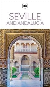 DK Seville and Andalucia - DK Travel, Dorling Kindersley Ltd