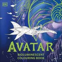 Avatar Bioluminescent Colouring Book - DK, Dorling Kindersley Ltd