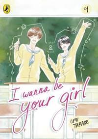 I Wanna Be Your Girl Vol. 4 - Umi Takase, Penguin Random House Children's UK