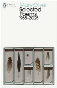 Selected Poems - Mary Oliver, Penguin Books Ltd