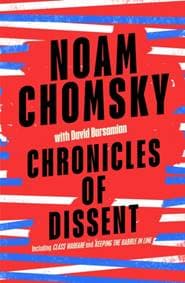 Chronicles of Dissent - Noam Chomsky, Penguin Books Ltd