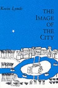 The Image of the City - Kevin Lynch, MIT Press Ltd