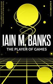 The Player Of Games - Iain M. Banks, Little, Brown Book Group