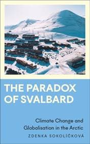 The Paradox of Svalbard - Zdenka Sokolickova, Pluto Press