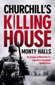 Churchills Killing House - Monty Halls, Ebury Publishing