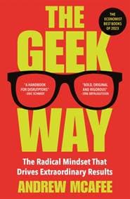 The Geek Way - Andrew McAfee, Pan Macmillan