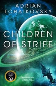 Children of Strife - Adrian Tchaikovsky, Pan Macmillan