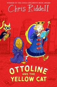 Ottoline and the Yellow Cat - Chris Riddell, Pan Macmillan