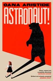 Astronaut! - Oana Aristide, Headline Publishing Group