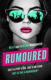 Rumoured - Kelly Mancaruso, Kristina Mancaruso, Bloomsbury Publishing PLC