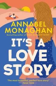 Its a Love Story - Annabel Monaghan, Aria