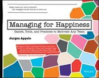 Managing for Happiness - Jurgen Appelo, John Wiley & Sons Inc