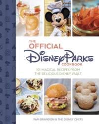 The Official Disney Parks Cookbook - Pam Brandon, Disney Book Publishing Inc.